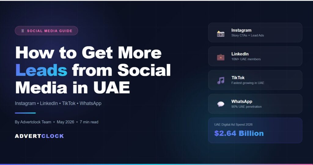 How to Get More Leads from Social Media in the UAE (2026 Guide)